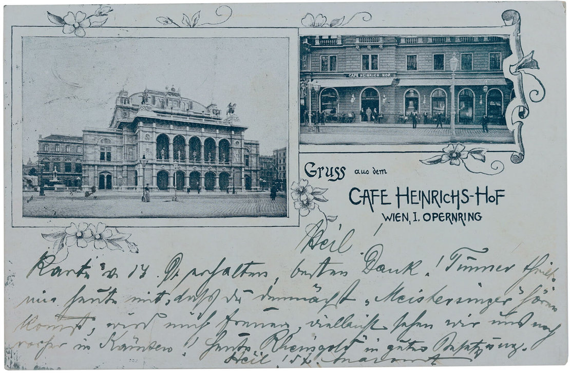 „Gruss aus dem Cafe Heinrichshof – Wien I., Opernring“, gelaufen 1899 von Wien nach Pörtschach, Wien Museum 