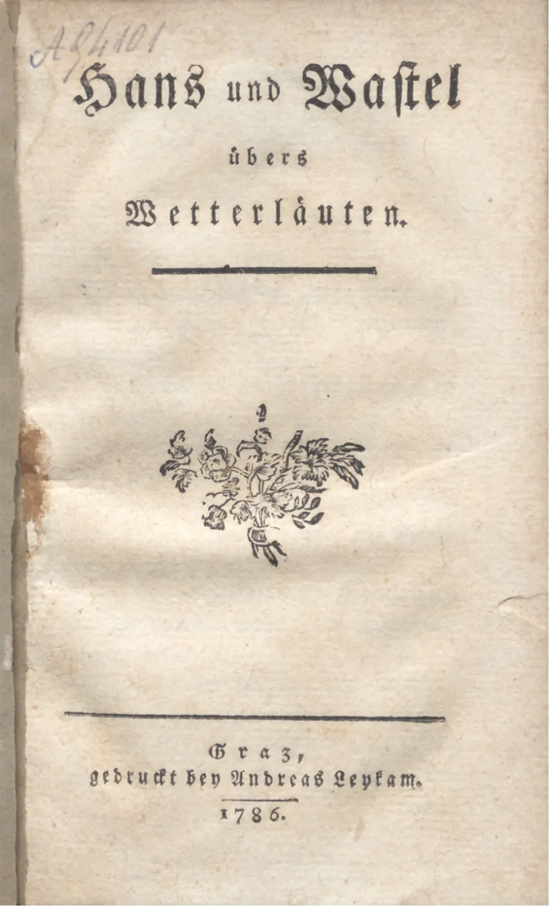 „Hans und Wastel übers Wetterläuten“, 1786, © Wienbibliothek im Rathaus