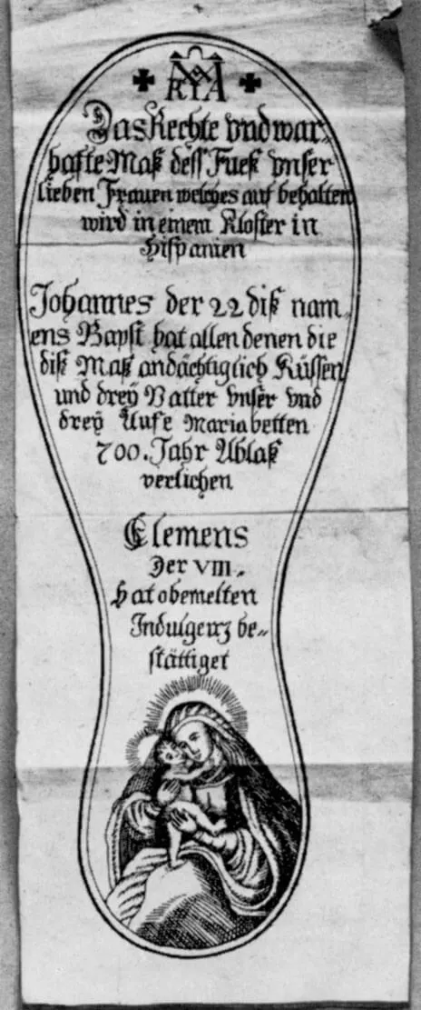 „Das wahre Maß der Fußsohle Mariens“, Kupferstich, 18. Jhdt., Wikimedia Commons