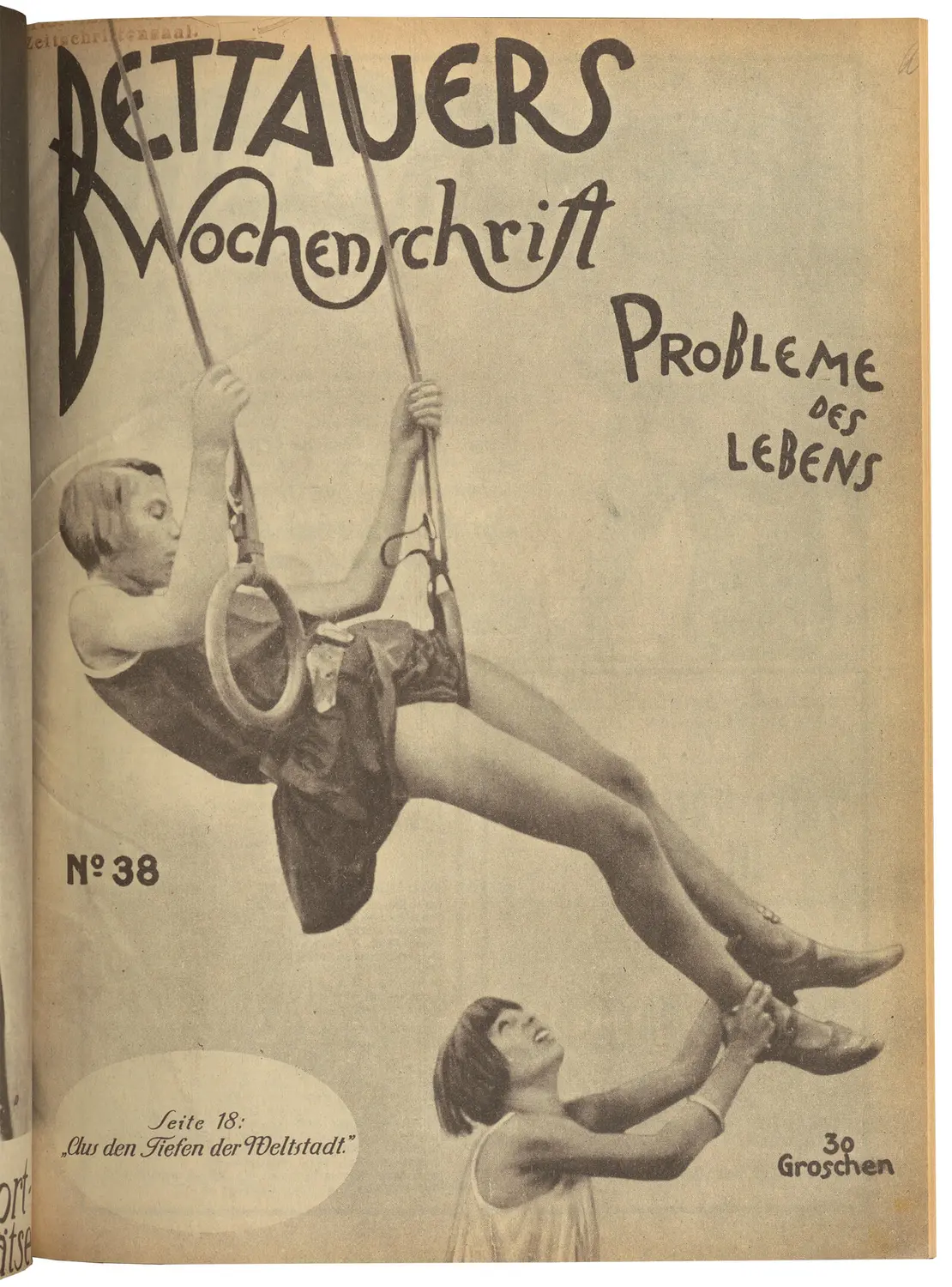 Cover von „Bettauers Wochenschrift“, Nr. 38/1925, ANNO/ÖNB. Am 10. März 1925 wurde der Schriftsteller und Journalist Hugo Bettauer („Die Stadt ohne Juden“, 1922; „Er und Sie. Wochenschrift für Lebenskultur und Erotik“) von dem Nationalsozialisten Otto Rothstock ermordet.  