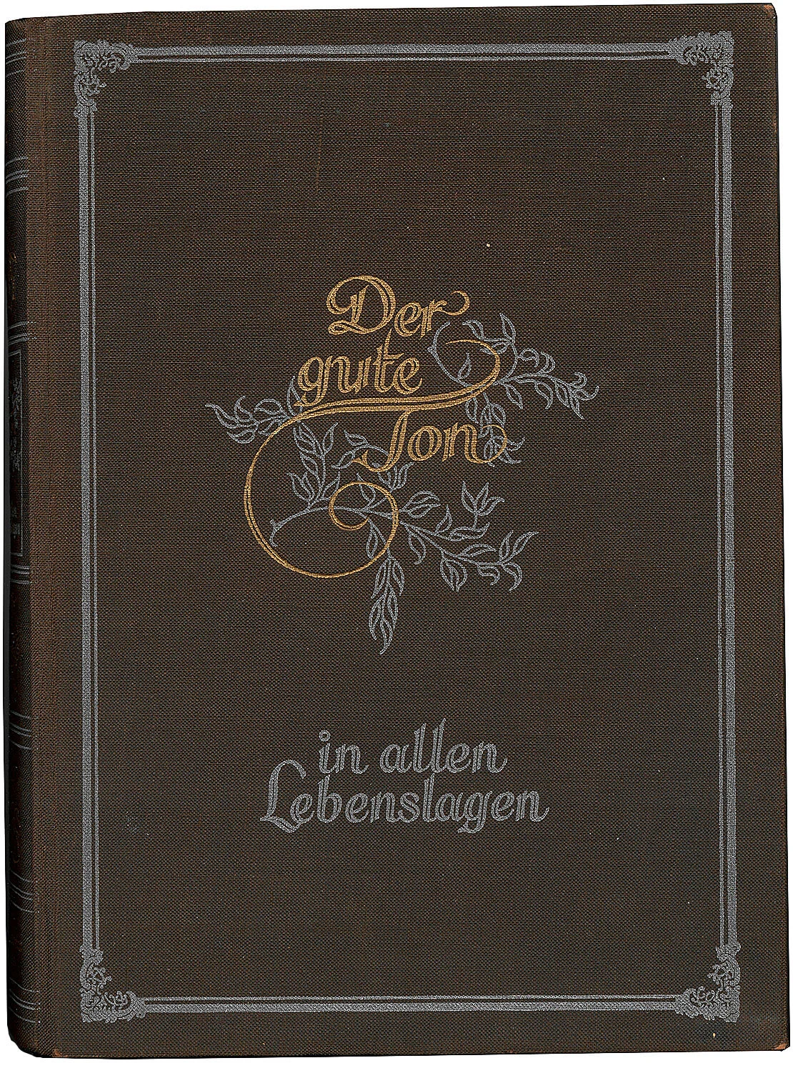 Walther von Kamptz-Borken: Der gute Ton in allen Lebenslagen, 1951, Susanne Breuss  