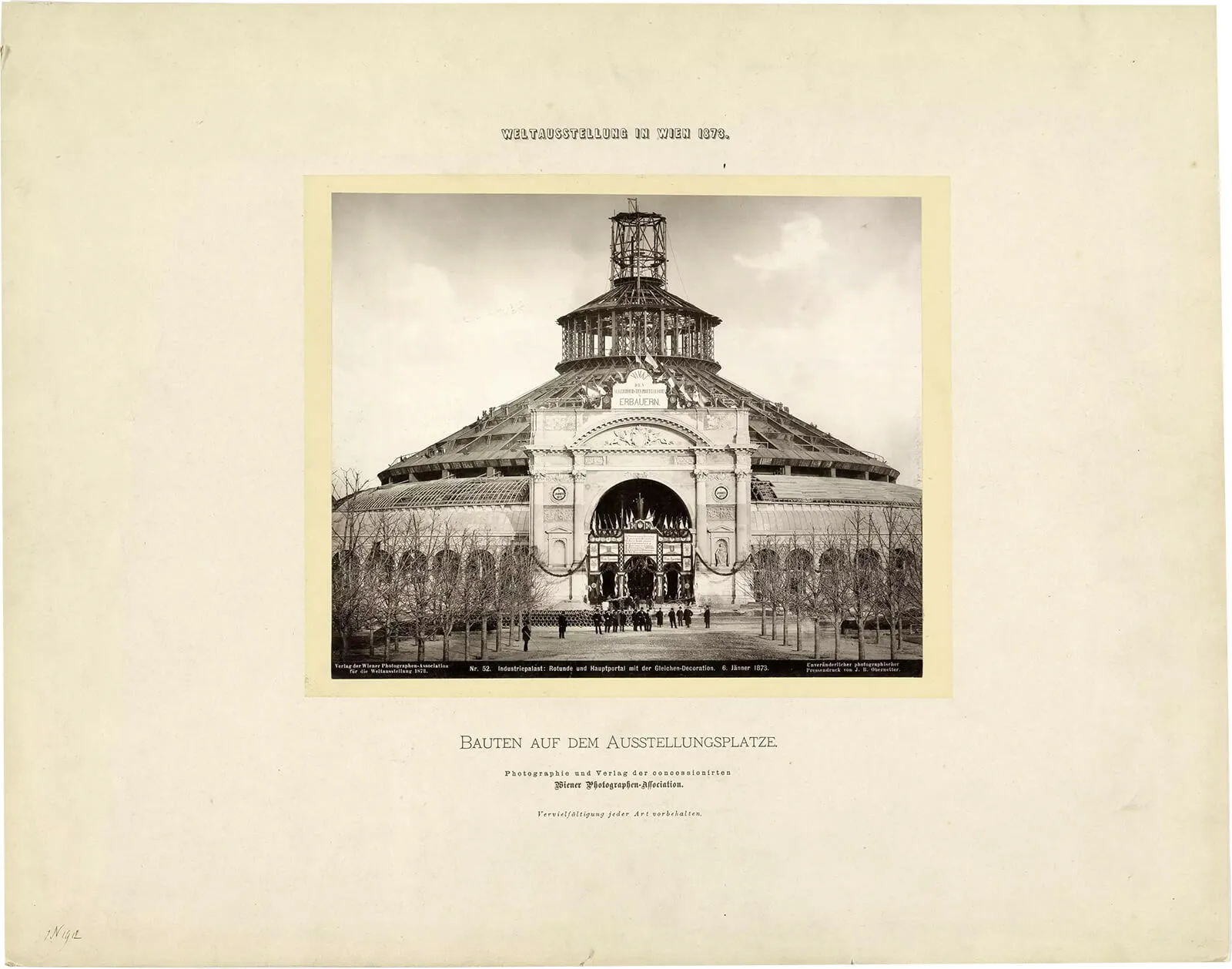 Rotunde und Hauptportal mit der Gleichendekoration, 6. Jänner 1873, Foto: Wiener Photographen-Association, Wien Museum