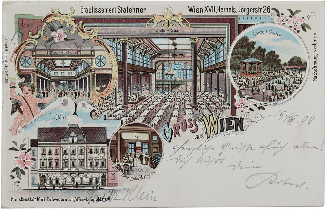 Neben den Blumensälen der Gartenbaugesellschaft und dem Ronacher ein weiterer Ort, an dem Ziehrer auftrat: „Stalehners Etablissement“ in der Jörgerstraße 22 im 17. Bezirk, hier auf einer Postkarte aus dem Jahr 1898, Wien Museum 