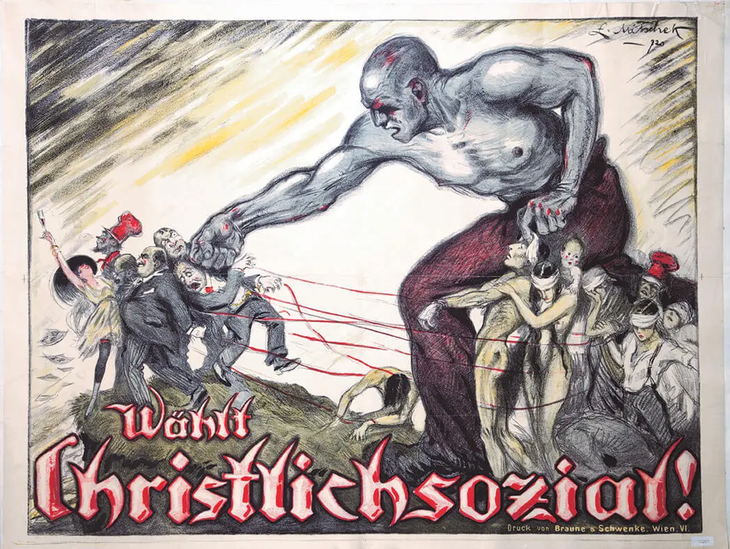 Dieses Wahlplakat der Christlichsozialen Partei zeichnet das Volk als Marionette an den Fäden von dekadenten Kriegsgewinnlern und Sozialisten – versehen mit antisemitischen Stereotypen. Alois Mitschek, 1920, Wienbibliothek im Rathaus, Plakatsammlung