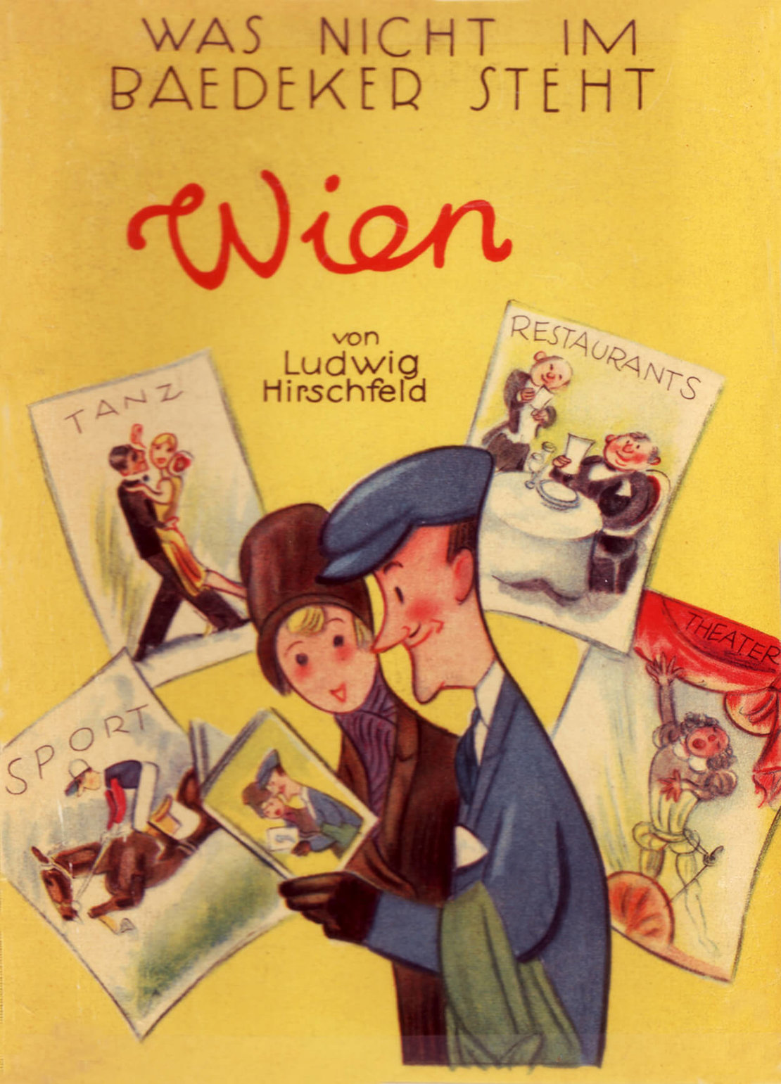 Cover des Buches „Wien. Was nicht im ‚Baedeker’ steht“. Grafik von Walter Trier, 1927, Sammlung Peter Payer 