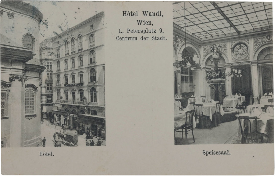 „Hôtel Wandl, / Wien / I., Petersplatz 9 / Centrum der Stadt“, gelaufen 1905 von Wien nach Schönfeld/Niederösterreich, Wien Museum 