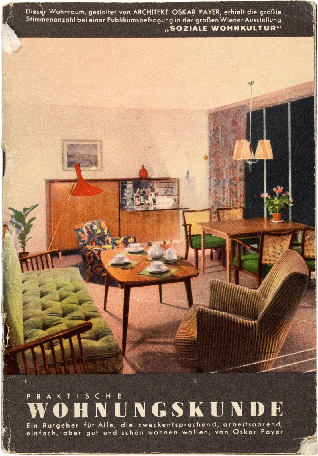 Broschüre des „Instituts für Wohnungs- und Haushaltsforschung", 1953. Verfasser war der Architekt Oskar Payer, der wesentlich an der Entwicklung der SW-Möbel beteiligt war. Schenkung Sieglinde Pauser, Wien Museum, Inv.-Nr. 301048  