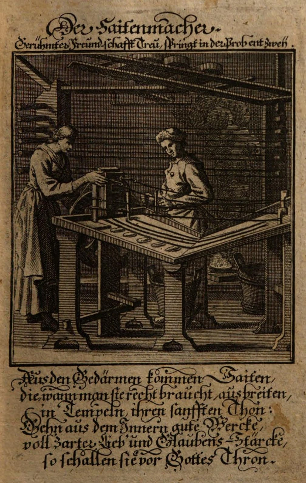 Eine frühe Darstellung der Saitenmacher aus dem Buch „Etwas für Alle: Das ist: Eine kurtze Beschreibung allerley Stands- Ambts- und Bewerbs-Persohnen / Mit beygedruckter Sittlichen Lehre und Biblischen Concepten...“ von Abraham à Sancta Clara, Würzburg, 1699