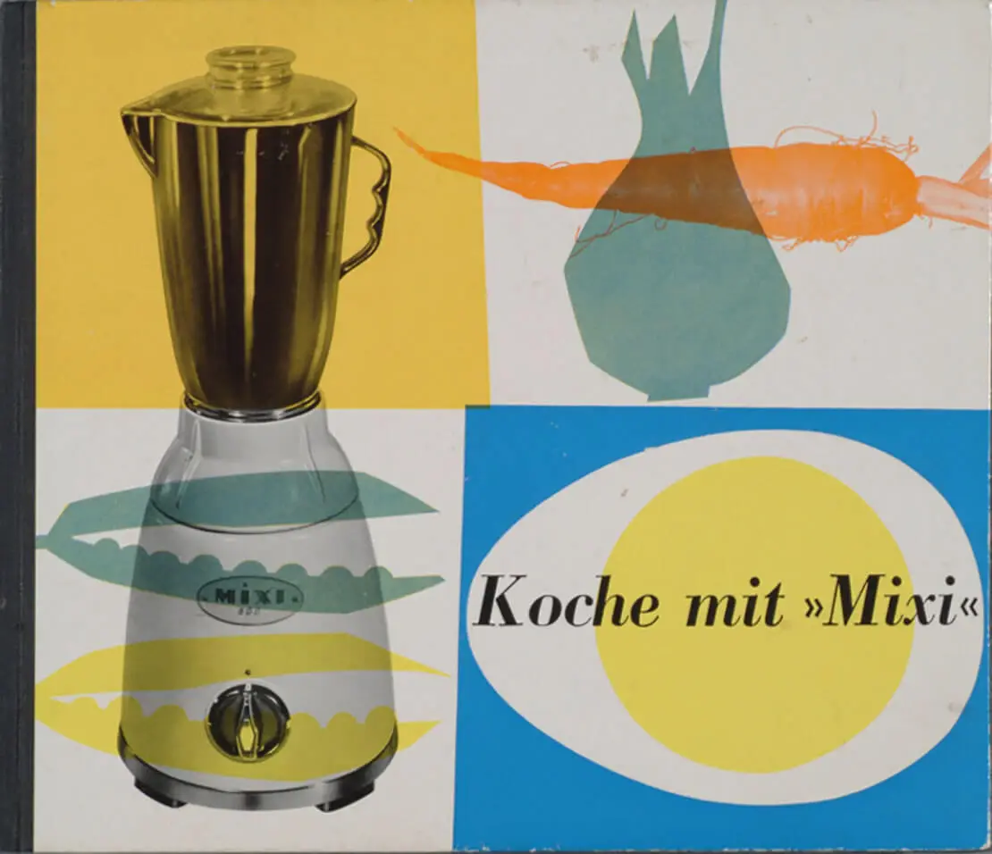 Koch- und Rezeptbuch für den Küchenmixer MIXI, 1954, Wien Museum