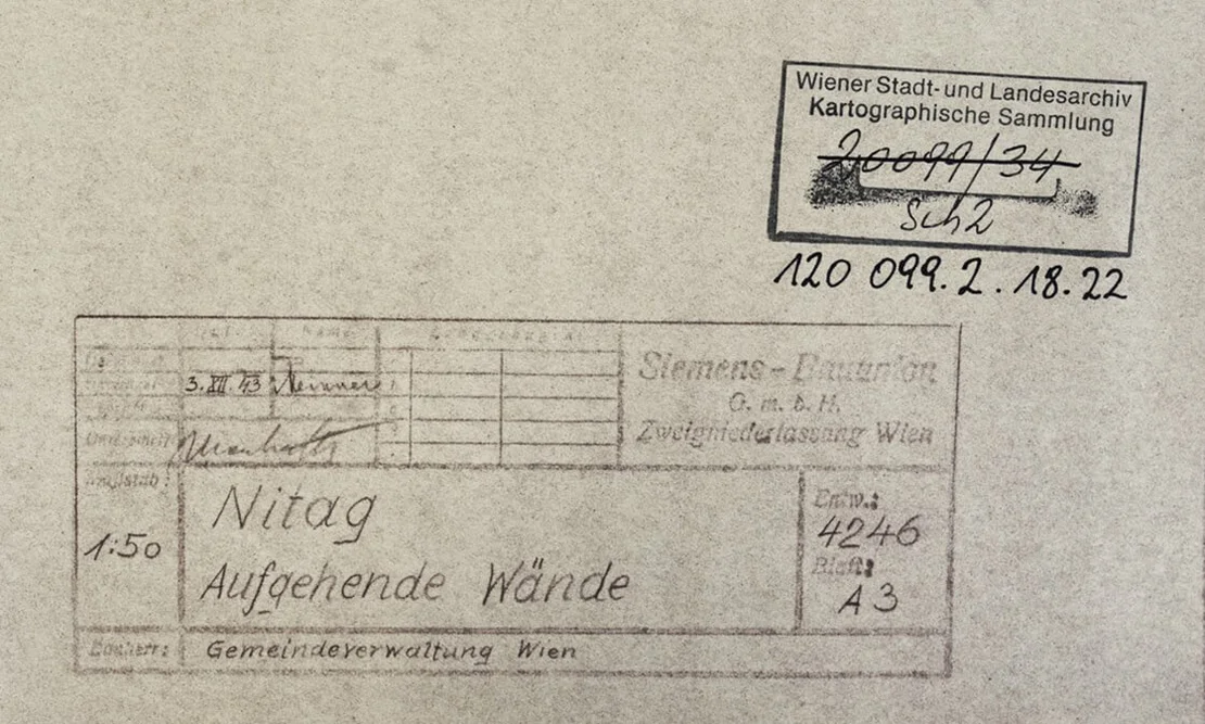 Der Plankopf für die Schutzmauern der Nitag von 3. Dezember 1943. Auch hier ist der Hinweis auf die Siemens-Bauunion zu entdecken. Bei all diesen Bauarbeiten hatte die Gemeindeverwaltung Wien die Bauherrschaft inne. Quelle: WStLA  