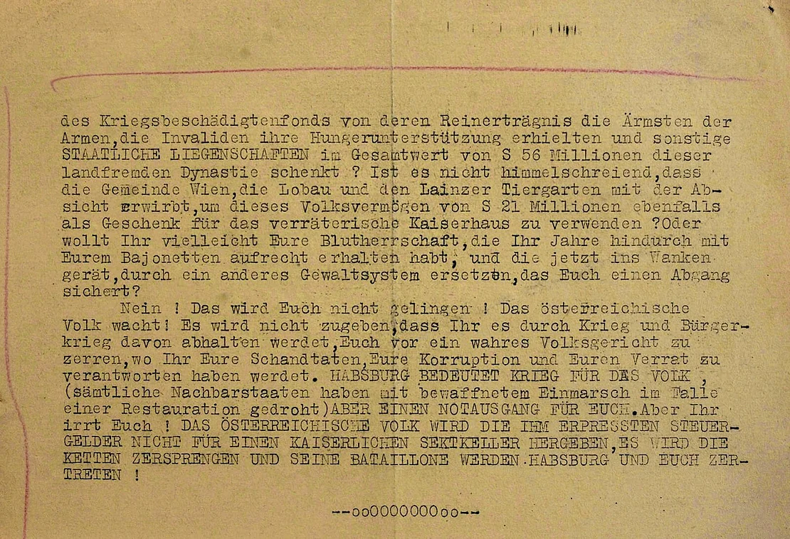 Dieses Flugblatt richtete sich gegen die von Schuschnigg und Otto von Habsburg betriebenen Pläne einer Wiedereinführung der Monarchie. Am 25. Jänner 1938 säuberten Arbeiter die Straßen und lieferten es als Beleg für diese Sonderarbeit bei ihrer Dienststelle ab. Quelle: WStlA, M.Abt. 230, A2 – Q – Abschrankung, notstandspolizeiliche Maßnahmen, Kt. 1, Zl. 648/1938  