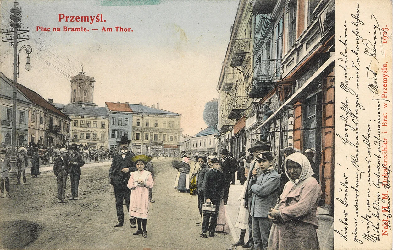Postkarte: „Przemyśl. Am Thor“, 1905, Sammlung Martin Pollack   