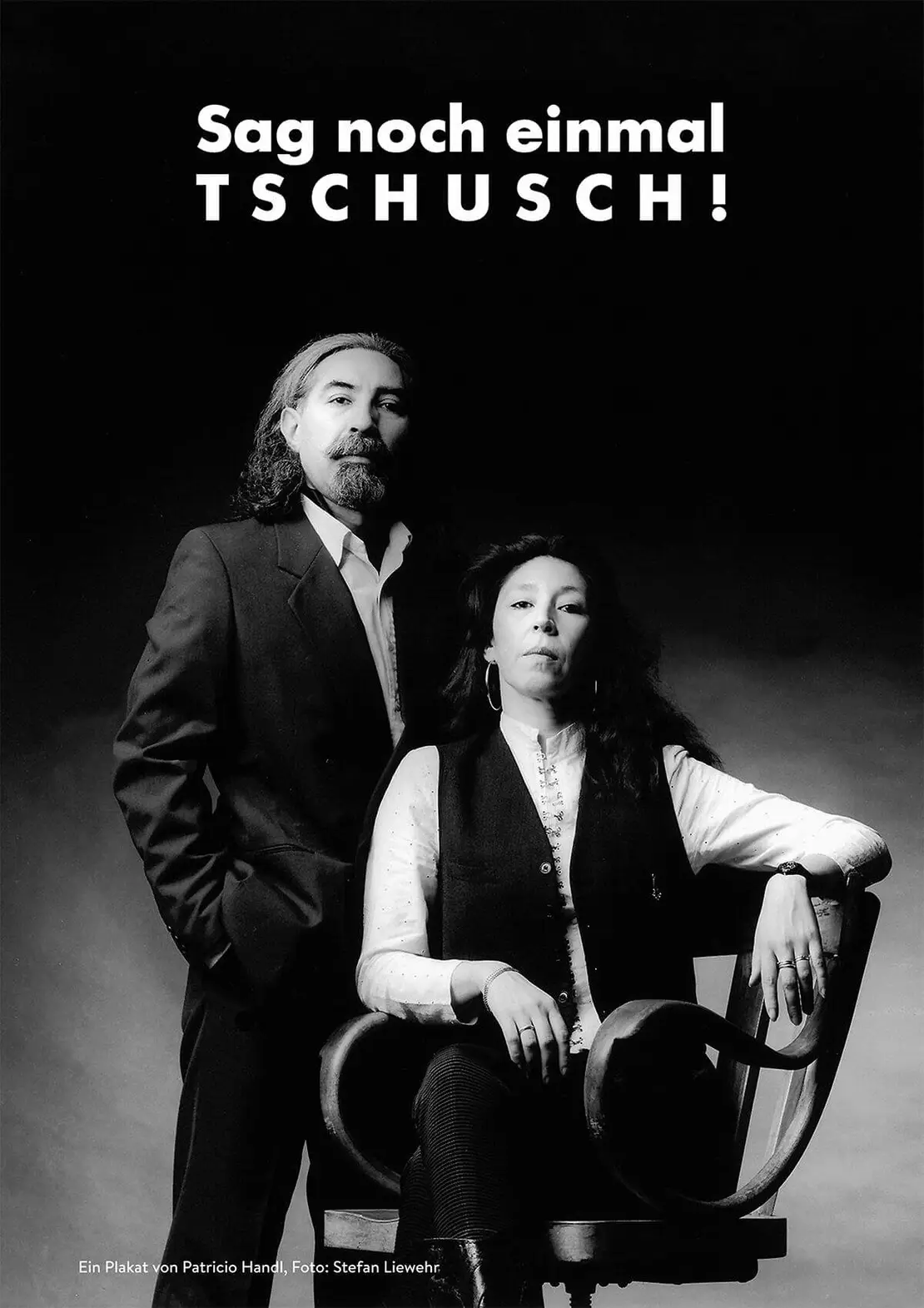 Patricio Handl: Sag noch einmal TSCHUSCH! Aus der Serie „Auseinandersetzungen mit Wien“, Foto: Stefan Liewehr, 1991   