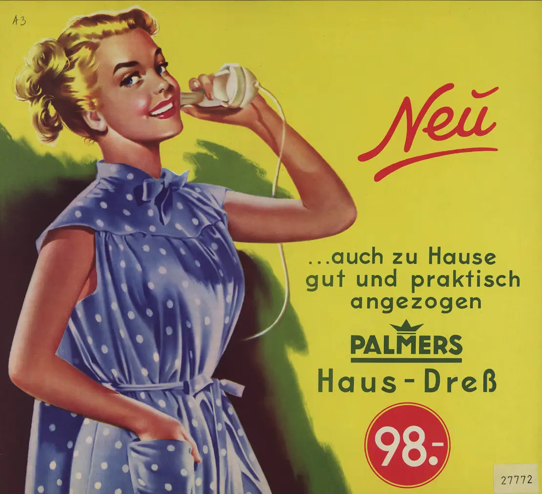 Neu ... Auch Zu Hause Gut Und Praktisch Angezogen - Palmers Haus-Dreß, Plakat: 1 Bogen, 1954, © Plakatsammlung Wienbibliothek  