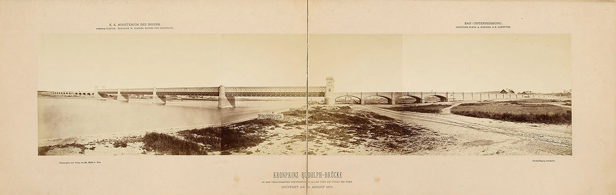 Panoramaaufnahme der Kronprinz-Rudolf-Brücke (Reichsbrücke), 1876, Foto: Hermann Heid, Wien Museum