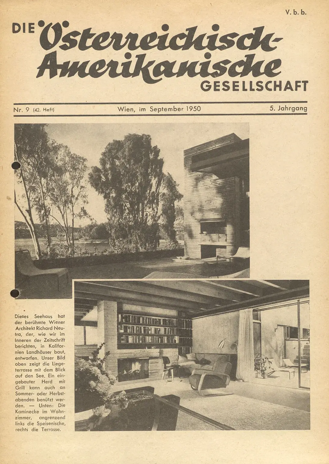 Die zur Natur hin offenen Häuser Neutras galten nach dem Zweiten Weltkrieg auch in Österreich als typisch amerikanische und damit „westliche“ Modelle für ein modernes Wohnen, © Österreichische Nationalbibliothek, Bildarchiv