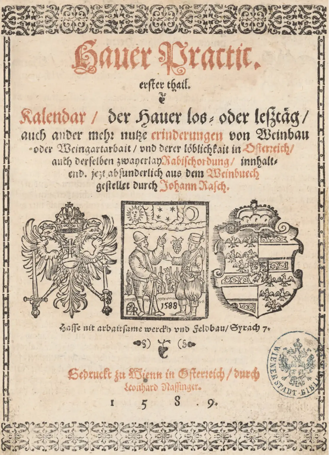 Johann Raschs Kalender mit Wettertipps für den Weinbau aus dem Jahr 1589, © Wienbibliothek im Rathaus
