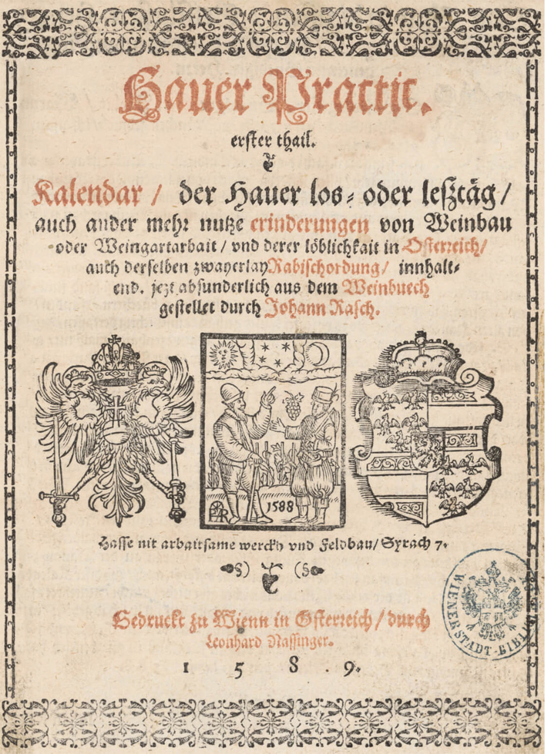 Johann Raschs Kalender mit Wettertipps für den Weinbau aus dem Jahr 1589, © Wienbibliothek im Rathaus 