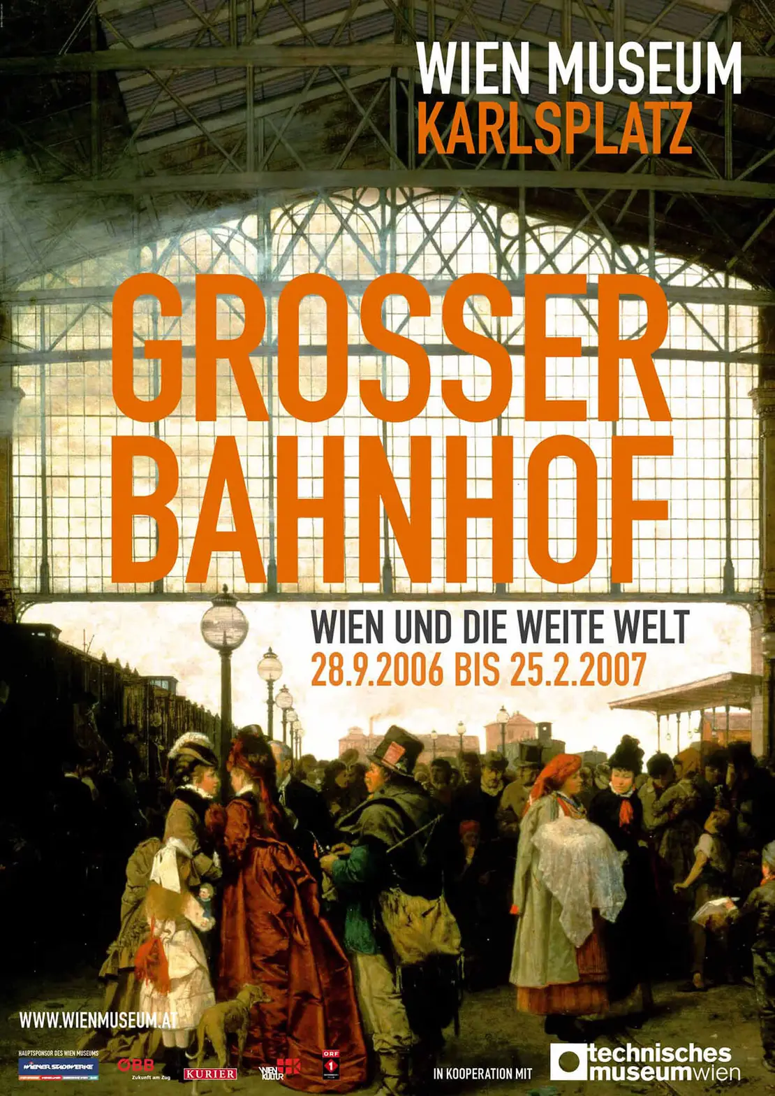 Plakat zur Ausstellung „Großer Bahnhof“ im Wien Museum 2006. Das Sujet zeigt einen Ausschnitt aus Karl Kargers Gemälde „Der Nordwestbahnhof in Wien“ aus dem Jahr 1875. Das Gemälde befindet sich in der Sammlung des Belvedere.  