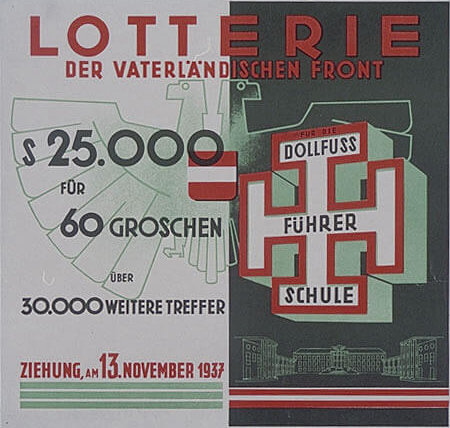 Lotterie der Vaterländischen Front für den Bau der Frontführerschule, 1937, ÖNB-Bildarchiv / picturedesk.com 