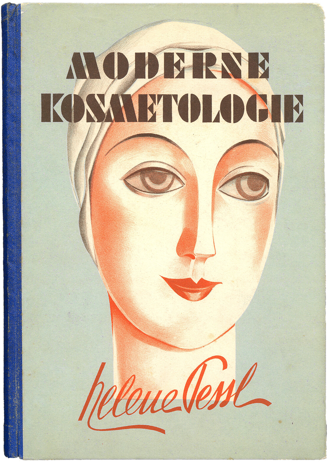 Buch: Helene Pessl: Moderne Kosmetologie, Wien u.a. 1935 (Privatbesitz Susanne Breuss) 