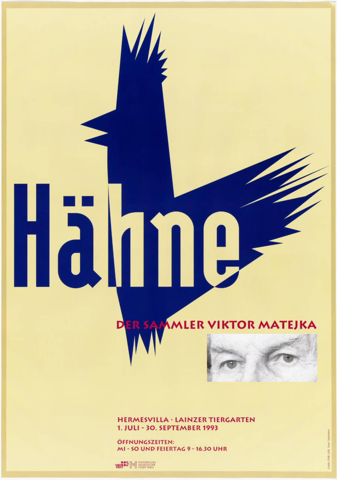 Ausstellungsplakat „Hähne. Der Sammler Viktor Matejka” im Historischen Museum der Stadt Wien (Wien Museum), 1993 