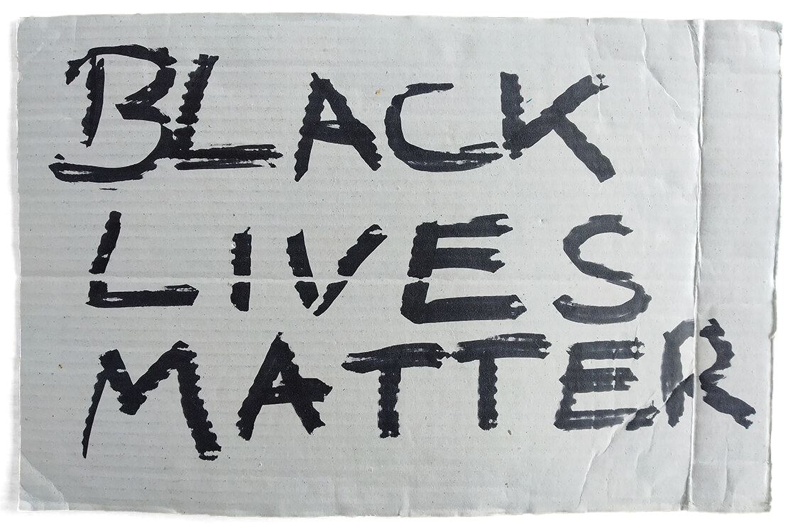Schild von der Black Lives Matter-Demo in Wien am 4. Juni 2020, Wien Museum 